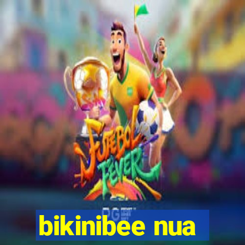 bikinibee nua